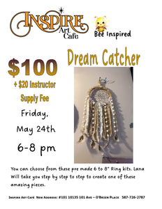 Dream Catcher Class May 24th
